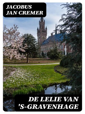 cover image of De lelie van 's-Gravenhage